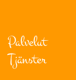 Palvelut / Tjänster